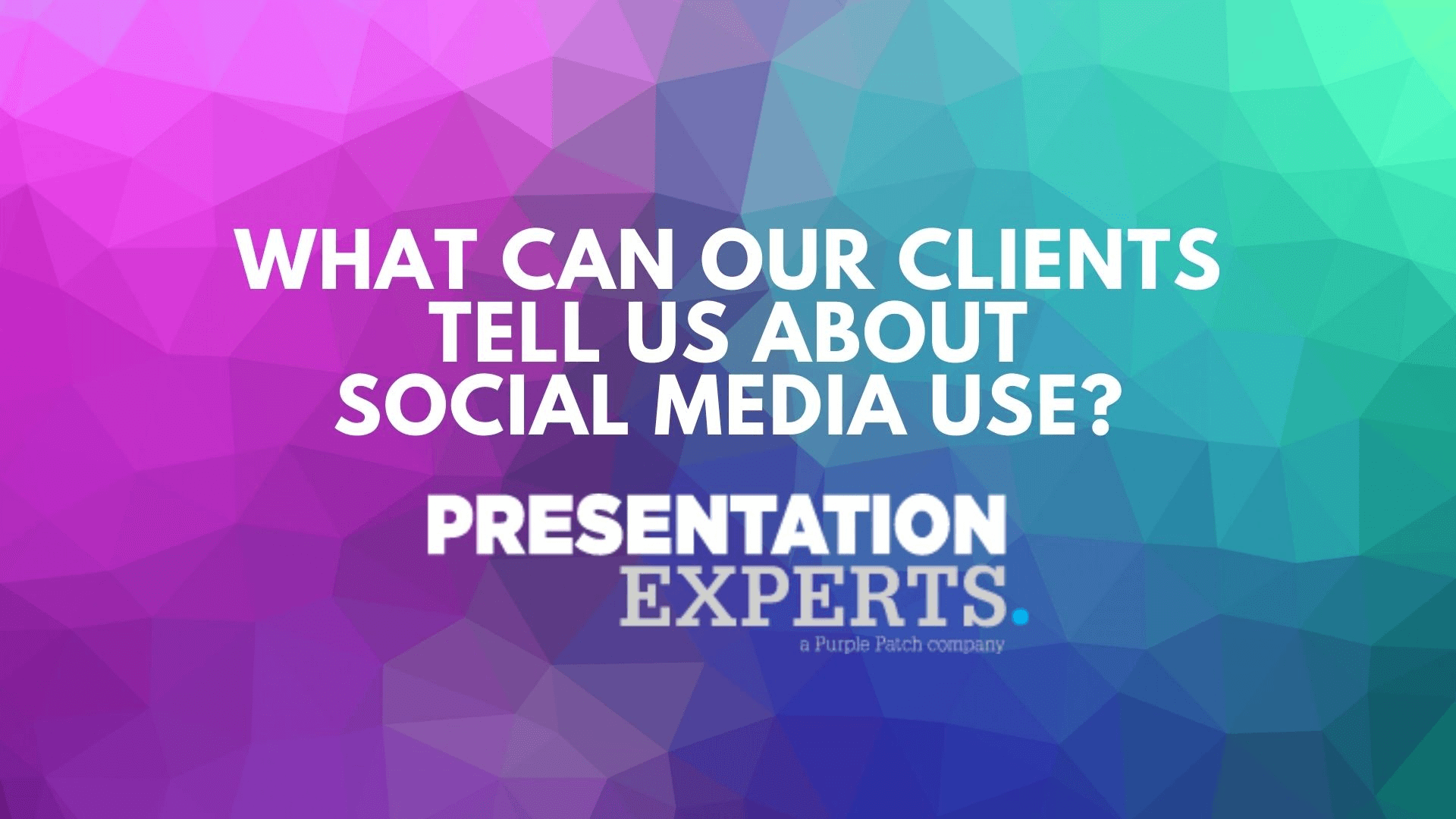 What can our clients tell us about social media use?